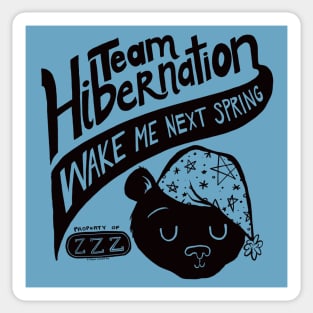 Funny Sleeping Gifts - Team Hibernation Sticker